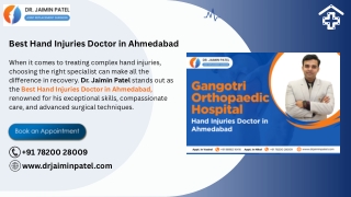 Best Hand Injuries Doctor in Ahmedabad