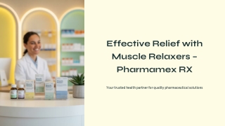 Effective Relief with Muscle Relaxers – Pharmamex RX
