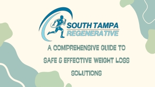 A Comprehensive Guide to Safe & Effective Weight Loss Solutions