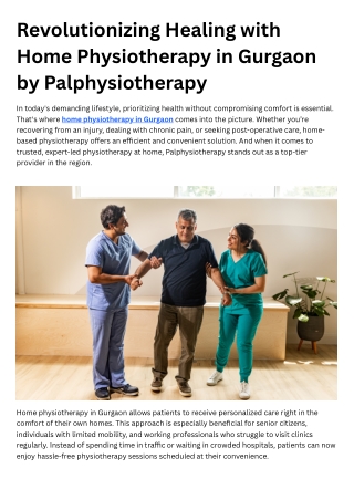 Revolutionizing Healing with Home Physiotherapy in Gurgaon by Palphysiotherapy