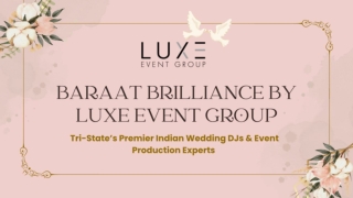 Tri-State Baraat DJ Brilliance by Luxe Event Group