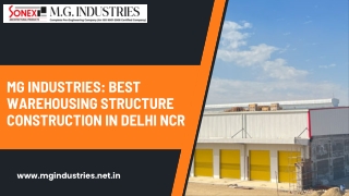 Best Warehousing Structure Construction | MG Industry