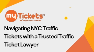 Navigating NYC Traffic Tickets with a Trusted Traffic Ticket Lawyer
