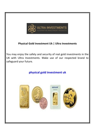 Physical Gold Investment Uk Ultra Investments