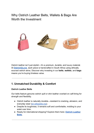 Why Ostrich Leather Belts, Wallets & Bags Are Worth the Investment