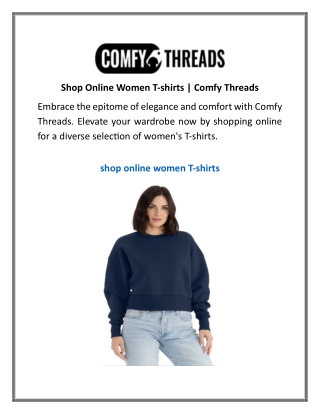 Shop Online Women T-shirts  Comfy Threads