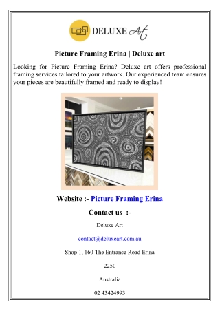 Picture Framing Erina   Deluxe art