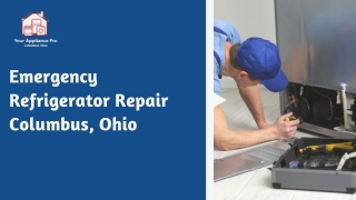 Emergency Refrigerator Repair  Columbus, Ohio