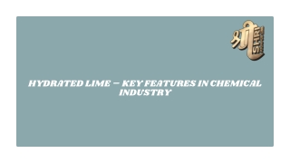 Hydrated Lime – Key Features in Chemical Industry