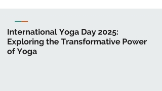 International Yoga Day 2025: Discover the Power of Yoga