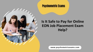 Is It Safe to Pay for Online EON Job Placement Exam Help?