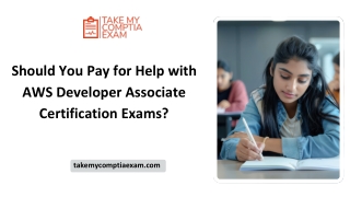 Should You Pay for Help with AWS Developer Associate Certification Exams?