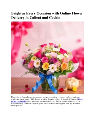 Brighten Every Occasion with Online Flower Delivery in Calicut and Cochin