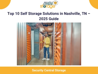 Top 10 Self Storage Solutions in Nashville, TN – 2025 Guide