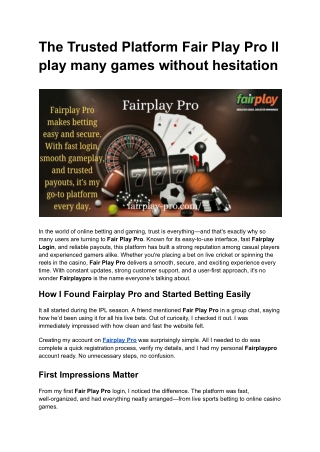 The Trusted Platform Fair Play Pro ll play many games without hesitation