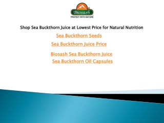 Shop Sea Buckthorn Juice at Lowest Price for Natural Nutrition
