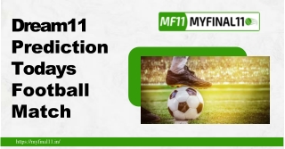 Master Your Game with My Final 11’s Dream11 Prediction Todays Football Match