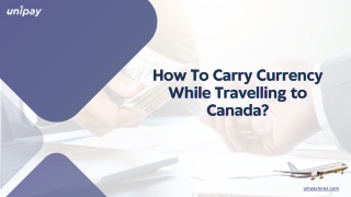 How To Carry Currency While Travelling to Canada