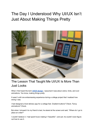 The Day I Understood Why UI_UX Isn’t Just About Making Things Pretty