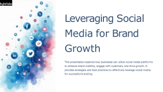Leveraging Social Media for Brand Growth
