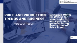 Deionized Water (DI Water) for semiconductor and electronics manufacturing Production and Price PDF