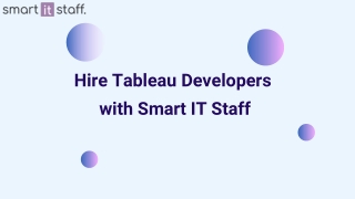 Hire Expert Tableau Developers with Smart IT Staff