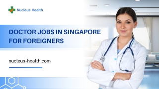 Doctor Jobs In Singapore For Foreigners