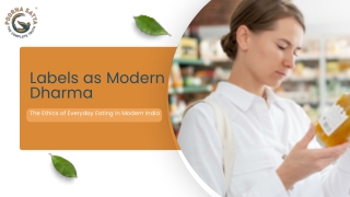 Labels as Modern Dharma: The Ethics of Everyday Eating in Modern India
