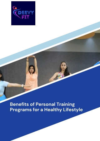 Benefits of Personal Training Programs for a Healthy Lifestyle