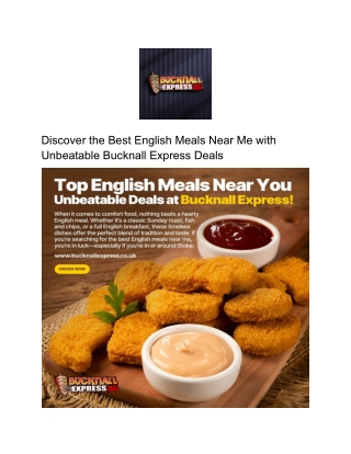 Discover the Best English Meals Near Me with Unbeatable Bucknall Express Deals