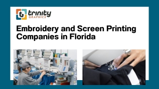 Embroidery and Screen Printing Companies in Florida
