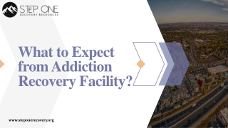 What to Expect from Addiction Recovery Facility?