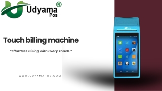 Touch billing machine - Udyama Pos