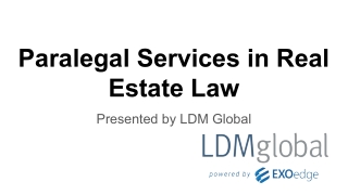 Paralegal Services in Real Estate Law