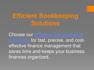 Efficient Bookkeeping Solutions