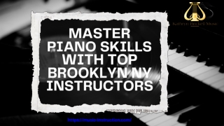 Master Piano Skills with Top Brooklyn NY Instructors