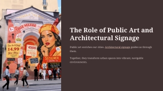 The Role of Public Art and Architectural Signage