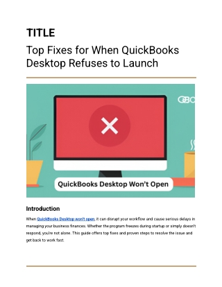 Top Fixes for When QuickBooks Desktop Refuses to Launch