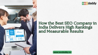 How the Best SEO Company in India Delivers High Rankings and Measurable Results