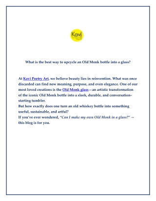 What is the best way to upcycle an Old Monk bottle into a glass