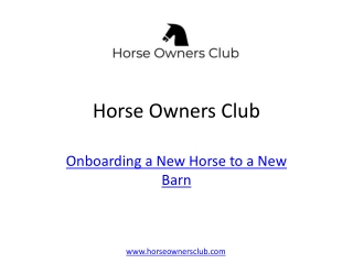 Onboarding a New Horse to a New Barn - Horse Owners Club
