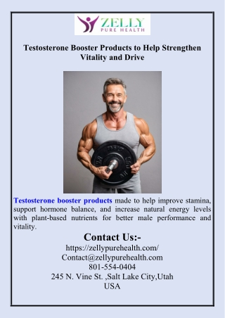 Testosterone Booster Products to Help Strengthen Vitality and Drive