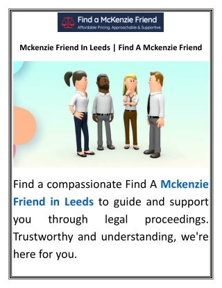 Mckenzie Friend In Leeds  Find A Mckenzie Friend