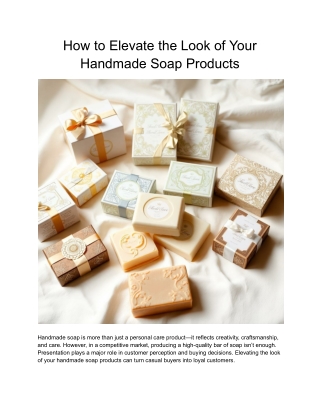 How to Elevate the Look of Your Handmade Soap Products