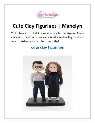 Cute Clay Figurines