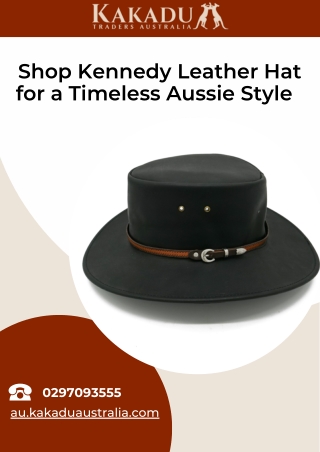 Shop Kennedy Leather Hat for a Timeless Aussie Style
