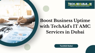 Boost Business Uptime with TechAid's IT AMC Services in Dubai