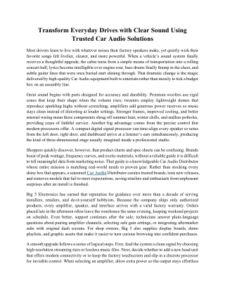 Transform Everyday Drives with Clear Sound Using Trusted Car Audio Solutions