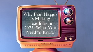 Why Paul Haggis Is Making Headlines in 2025 What You Need to Know