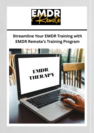 Streamline Your EMDR Training with EMDR Remote’s Training Program